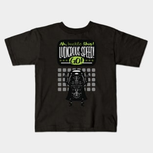 Ludicrous Speed! Kids T-Shirt